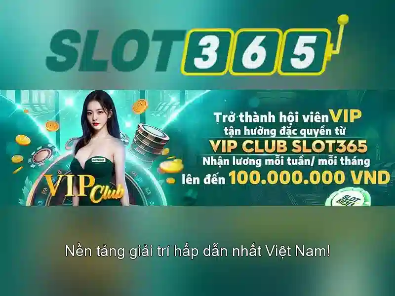 Các đặc điểm nổi bật của slot365