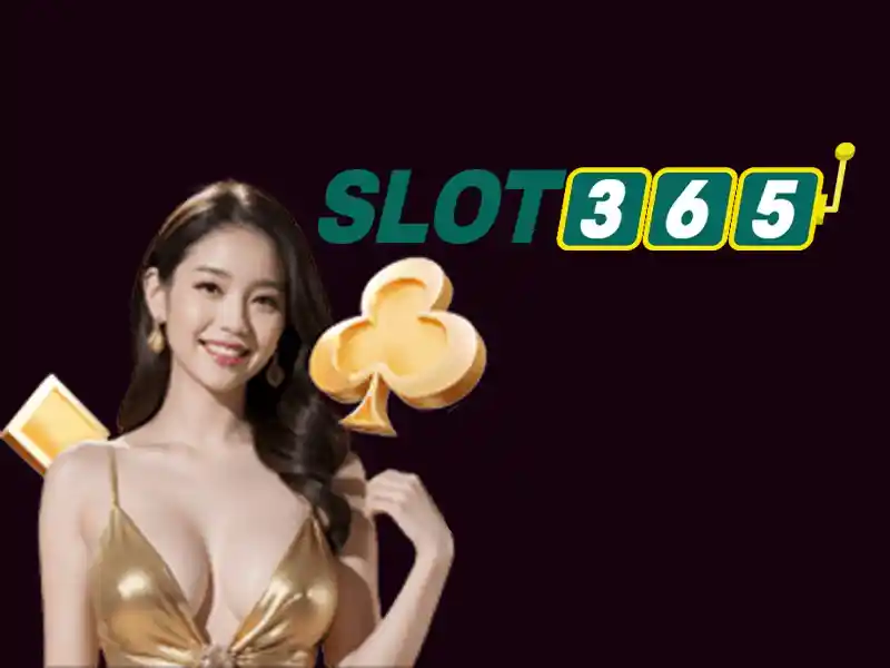 Slot365 - Đánh giá nền tảng chơi slot trực tuyến an toàn và đáng tin cậy