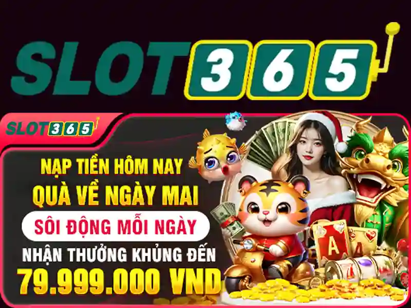 Tổng quan slot365 vn